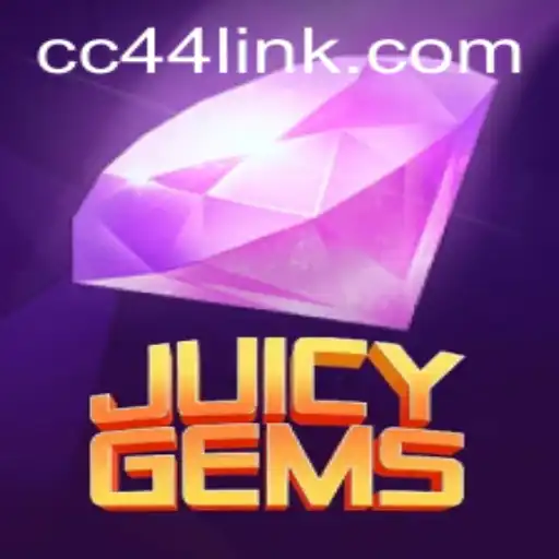 Discover JuicyGems: The Thrilling World of CC44.COM's Latest Game