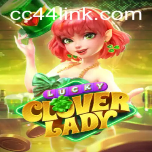 Discover the Enchanting World of LuckyCloverLady: A Game of Fortune and Fun